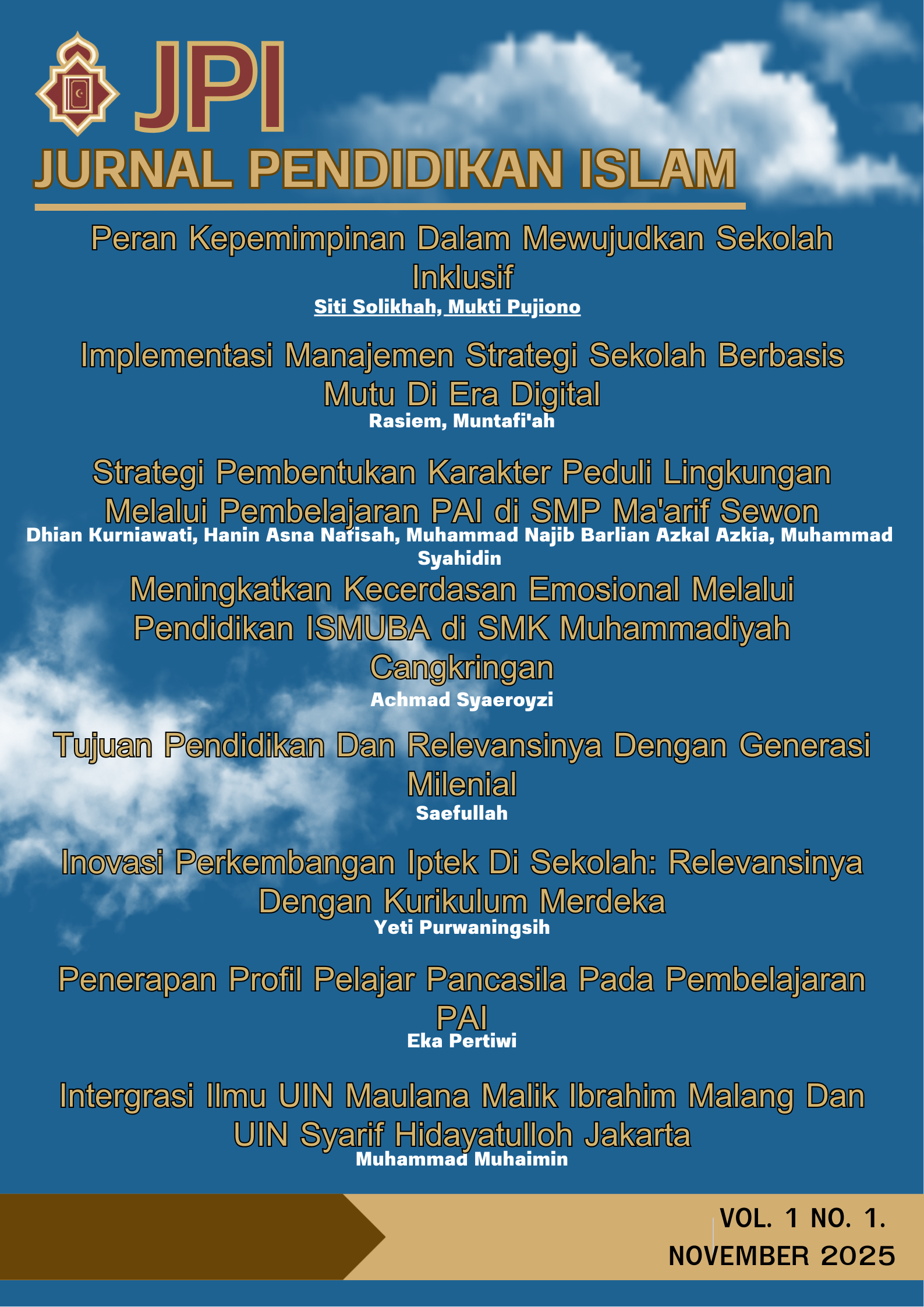 					View Vol. 1 No. 1 (2025): JPI: Jurnal Pendidikan Islam (November-Mei)
				